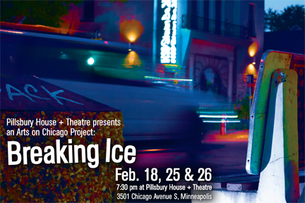 Breaking Ice at Pillsbury House + Theatre, Feb. 18-26, 2013