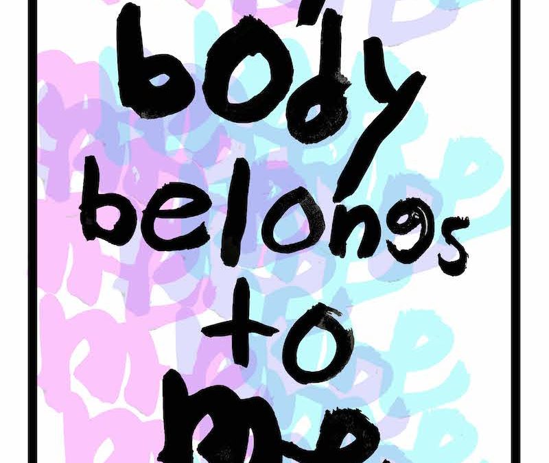 “My Body Belongs To Me” – Sexual Violence Prevention with MSS and Upstream Arts